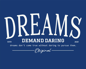 Retro typography classic serif and script motivational quote slogan print for graphic tee t shirt or sweatshirt - Vector