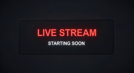 Live Stream Starting Soon" notification on dark grey background with subtle lighting