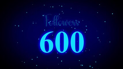 Futuristic Glowing Blue Neon Light 600 Followers Text Reveal With Floor Reflection Amid The Falling star Snow On blue Background, Seamless Looping new year, celebrating followers milestone.