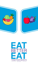 Eat Better Eat Together Month October Poster Design Template Featuring Family and Healthy Food Awareness Campaign Nutrition Banner for Meal Celebration  for mobile responsive

