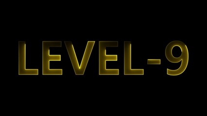 Golden Level Nine Text on Black Background yellow glowing