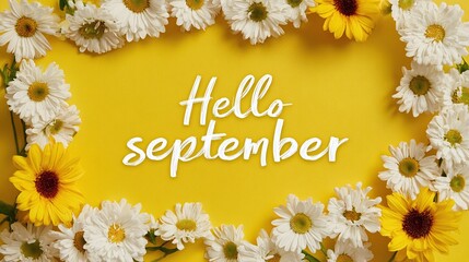 Obraz premium Bright yellow background with fresh daisies and sunflowers framing the handwritten text 