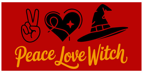 Trendy Fun Typography Poster with Modern Illustration and the Quote 'Peace Love Witch"