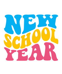 New School Year Back To School typography clip art design on plain white transparent isolated background for card, shirt, hoodie, sweatshirt, apparel, tag, mug, icon, poster or badge