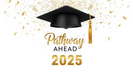 Celebrating graduation achievement with pathway design for the class of 2025