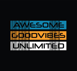 Unlimited Good vibes Awesome illustration typography graphic motivational quotes for print 