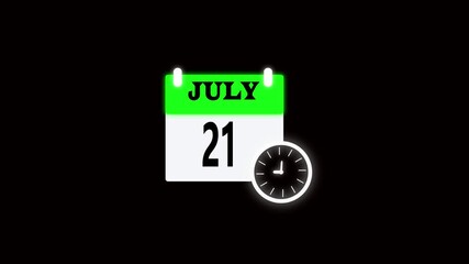21 july month calendar with time symbol. Simple calendar icon animation and date change of time month with black background.