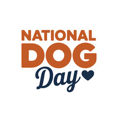 Obraz premium National Dog Day text with heart graphic in navy blue and burnt orange puppy canine