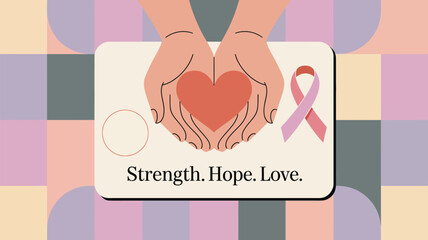 Hands holding heart and pink ribbon on rounded square with strength hope love text on patterned background