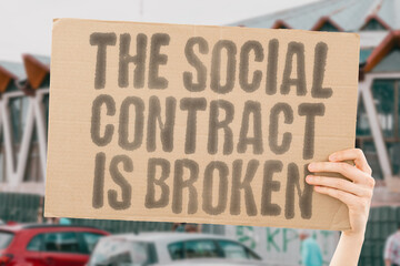 The social contract is broken, highlighting loss of trust in governance and rising disillusionment....