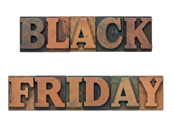 Black friday message displayed with vintage wooden letter blocks.