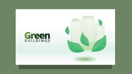 green building concept. skyscrapers with green leafs.  go green movement web or presentation template vector illustration