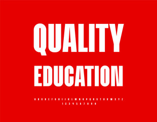 Vector Digital icon Quality Education. Elegant White Font. Typography Modern Alphabet Letters and Numbers set.