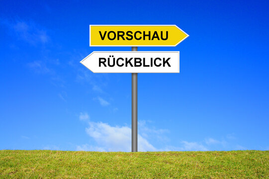 Schild zeigt R&uuml;ckblick und Vorschau