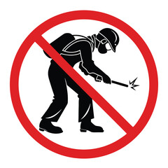 No Welding Safety Symbol, Prohibition Sign, Welding Hazard