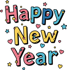 Happy New Year colorful lettering with stars and hearts