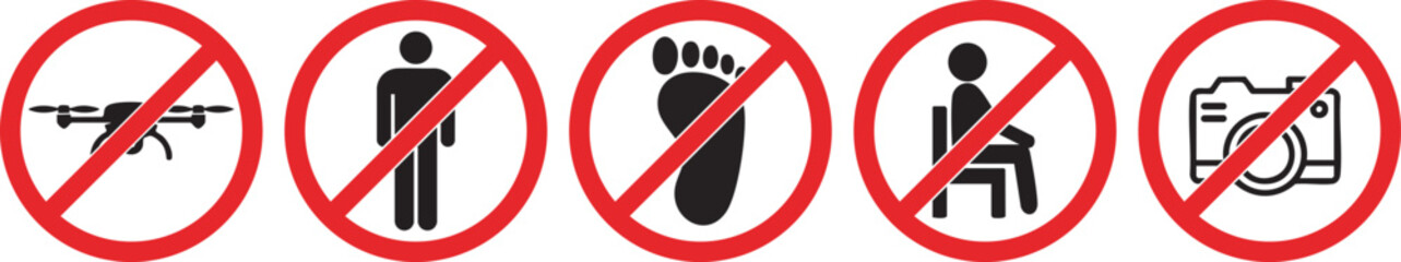 Clear prohibition signs: no drones, people, pets, sitting, or cameras displayed
