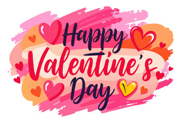 Happy valentine s day with colorful hearts and brush strokes