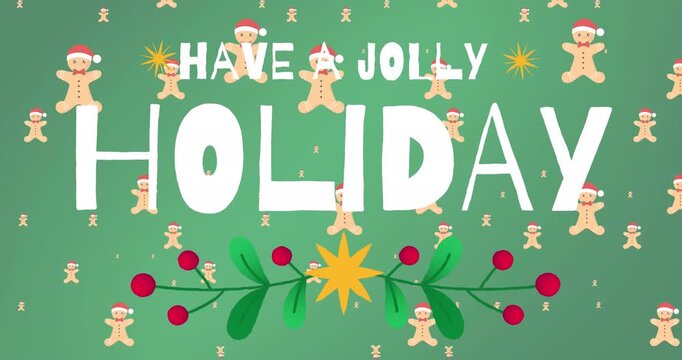 Animated holiday text and gingerbread men over festive backgrounds.
