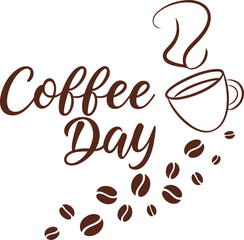 Vector art of coffee day lettering with coffee cup and beans
