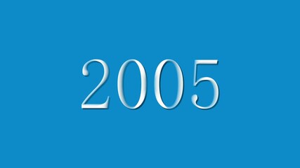 White 2005 Year Number Centered on a Blue Background