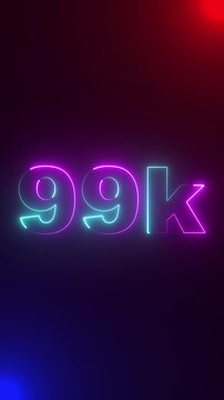 Thank you 99K followers. 99,000 followers realistic neon sign animation. Confetti celebrate party effects, 99K Followers. Achievement in 99K followers. 99K Subscribers Text animation.