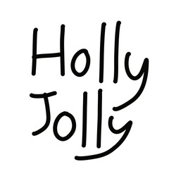 holly jolly lettering hand writing motivation inspriration english cheerful good emotion

