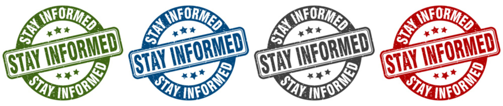 stay informed stamp. stay informed round stamp set isolated on white background