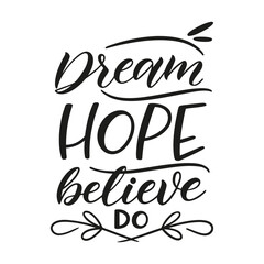 Bold and inspiring typography design featuring the words 