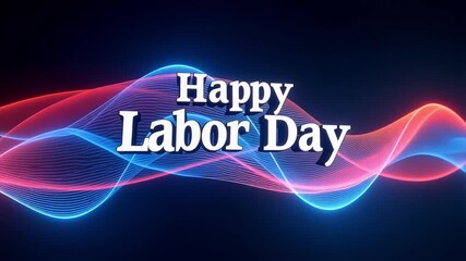 Happy Labor Day greeting with dynamic red and blue waves for a festive celebration