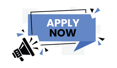 Bright blue speech bubble with apply now text and a black megaphone announcing opportunity and action