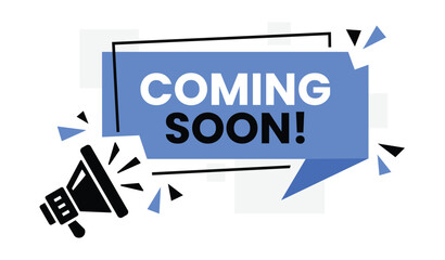 Exciting announcement with a blue speech bubble and megaphone graphic indicating an upcoming event or product launch
