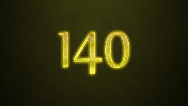 Neon glowing yellow number of 140 on dark background.