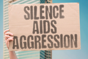 Silence Aids Aggression” criticizing leaders for staying silent while conflicts escalate...