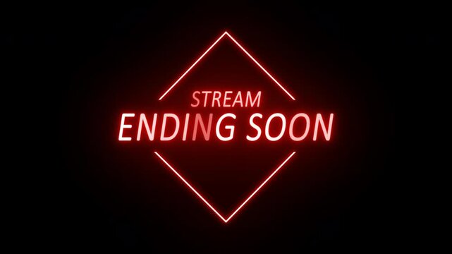 Glowing vibrant neon text display on transparent background with alpha channel, stream ending soon animation for live videos and gaming intros.