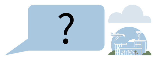 Blue speech bubble with a large question mark, airplane flying near an airport terminal under a cloud. Ideal for travel inquiry, helpdesk, customer service, communication, airport services, aviation