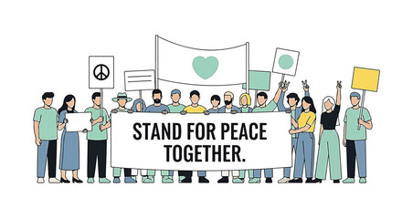 Diverse group of people standing together in a peaceful protest, holding signs and banners that read "Stand for Peace Together.".