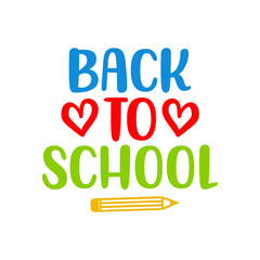 Back To School typography clip art design on plain white transparent isolated background for card, shirt, hoodie, sweatshirt, apparel, tag, mug, icon, poster or badge