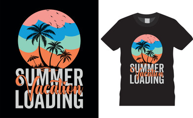 Summer vacation loading Summer Typography vector t shirt design.