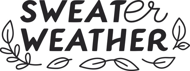 Inspirational Autumn Quote Design. Autumn Quote Illustration Artwork. Motivational Autumn Quote Poster. Autumn Saying Graphic Design. Fall Quote Typography Art. Autumn Message Illustration