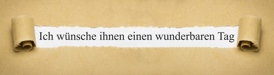 Ich wünsche ihnen einen wunderbaren Tag