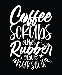 COFFEE SCRUBS AND RUBBER GLOVES TSHIRT DESIGN