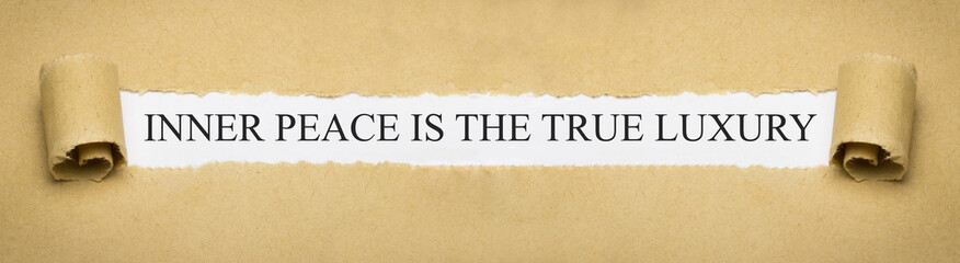 Inner peace is the true luxury
