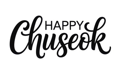 Happy chuseok calligraphy lettering isolated on white background