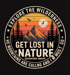A captivating graphic showcasing mountains, trees, and a sunset with an adventurous theme, encouraging individuals to explore the beauty of nature and get lost in the wilderness.