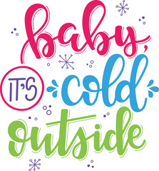 Baby, It's Cold Outside Festive Holiday Greeting