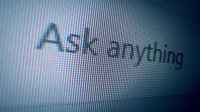 Macro of a computer screen showing a cursor and the text Ask anything. Concept of AI artificial intelligence, chatbots, and modern technology