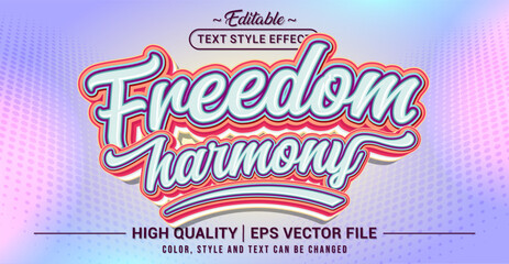 Editable text effect vector “Freedom Harmony” with uplifting, peaceful vibes, elegant design, and colorful style. Perfect for positivity, inspiration, lifestyle, and creative projects.