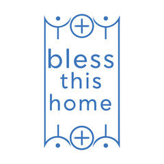 A warm “Bless This Home” typography design, styled with elegant curves and welcoming charm, perfect for adding faith, love, and comfort to any living space décor.
