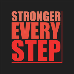 Stronger Every Step Motivational Text